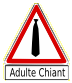 Attention ! Adulte Chiant